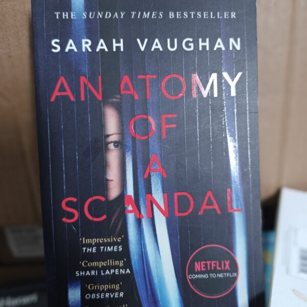 Anatomy Of Scandal by Sarah Vaughan