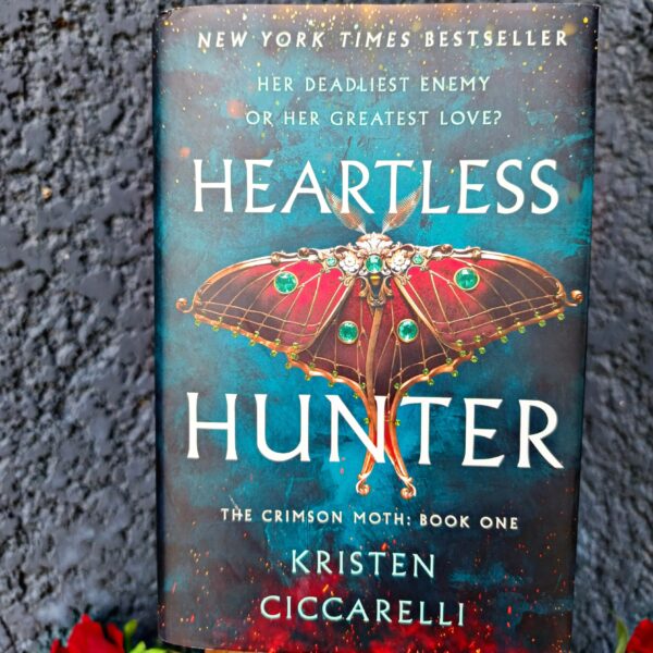 Heartless Hunter: The Crimson Moth: Book 1 by Kristen Ciccarelli