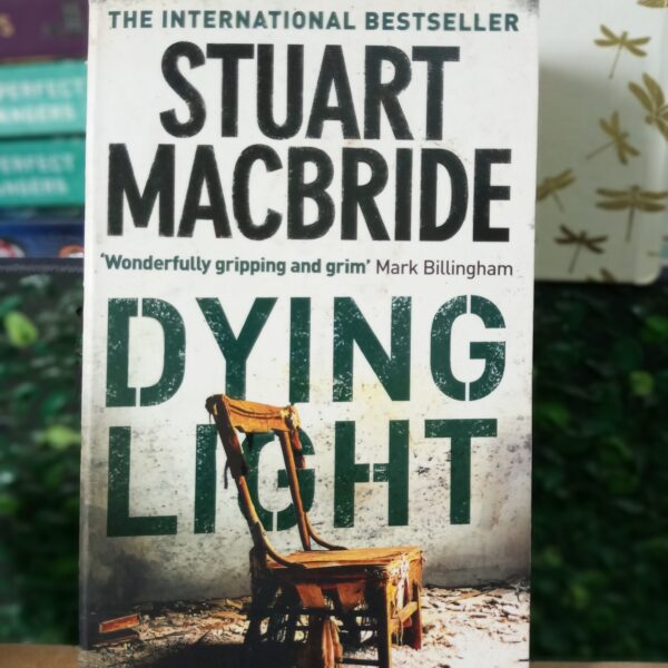 Dying Light by Stuart MacBride