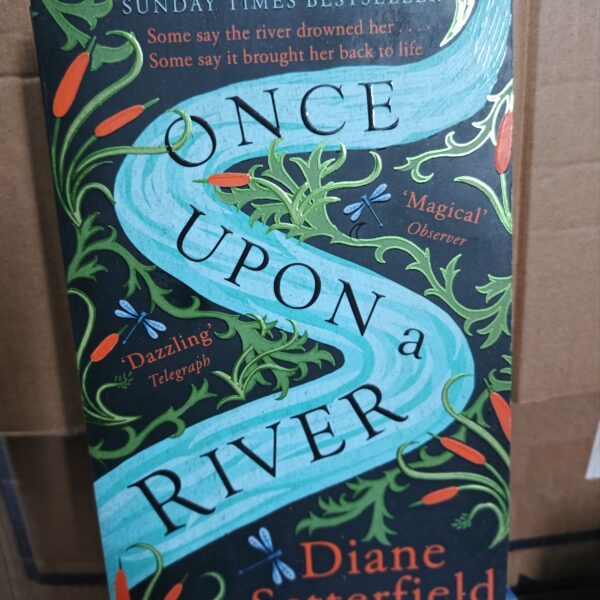 Once Upon A River by Diane Setterfield