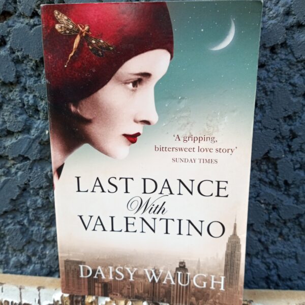 Last Dance with Valentino by Daisy Waugh