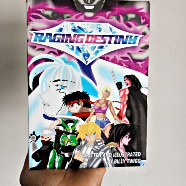 Raging Destiny by Billy Twigg