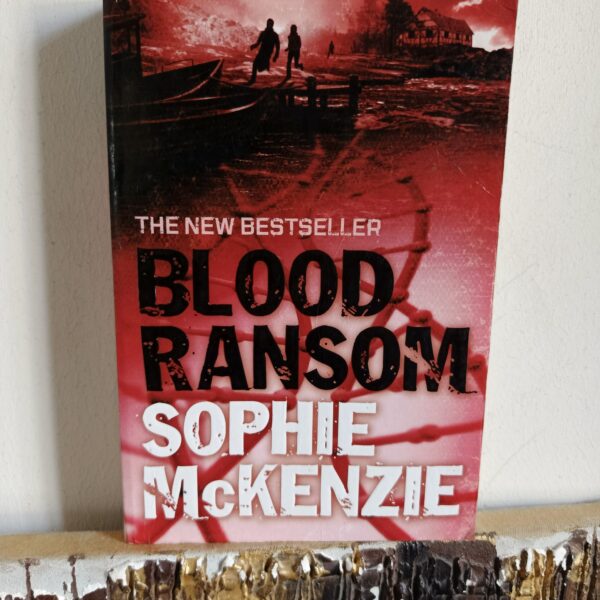 Blood Ransom by Sophie McKenzie