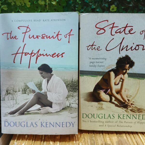 The Pursuit of Happiness/The State of the Union by Douglas Kennedy