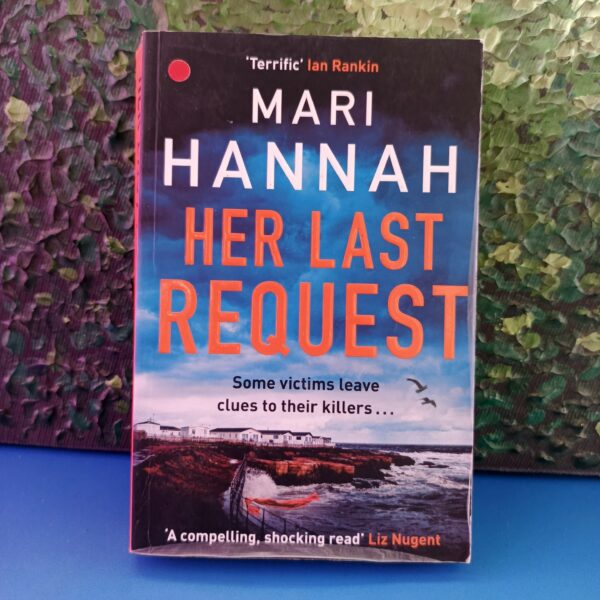 Her Last Request by Mari Hannah
