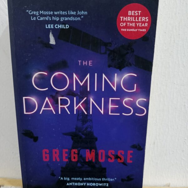 The Coming Darkness by Greg Mosse
