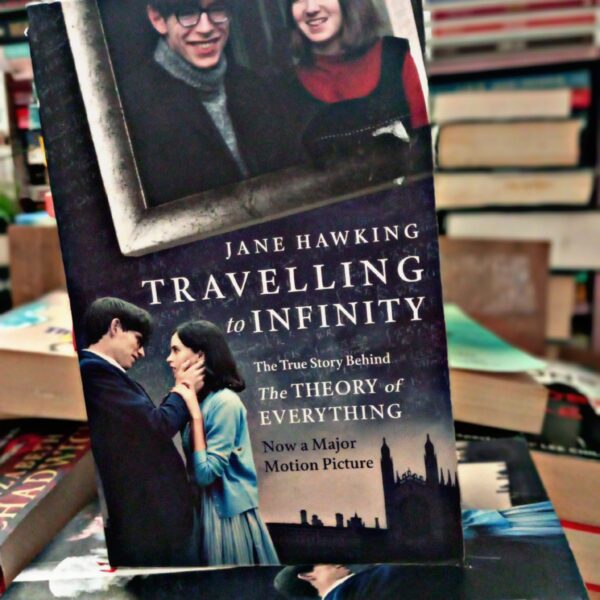 Travelling to Infinity by Jane Hawking