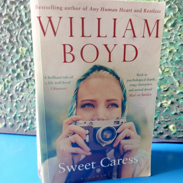 Sweet Caress by William Boyd