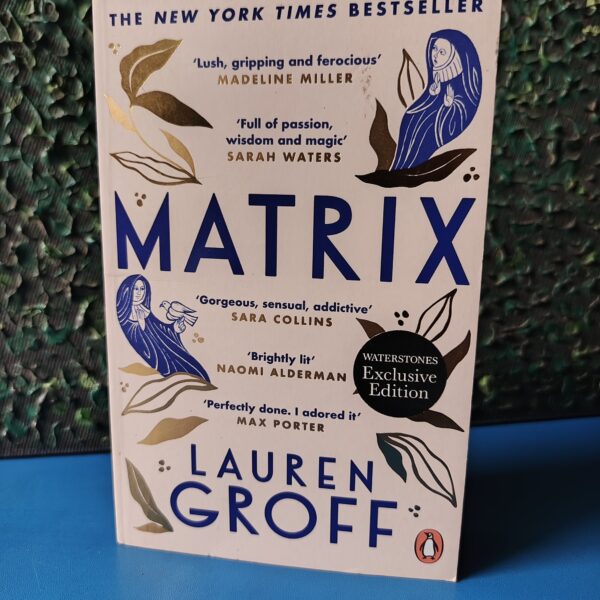 Matrix by Lauren Groff
