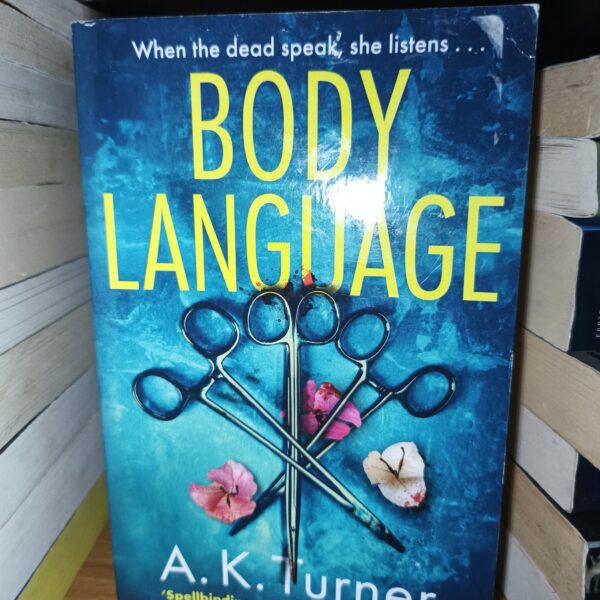 Body Language by A. K. Turner