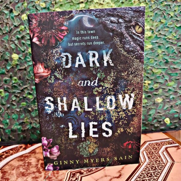 Dark and Shallow Lie by Ginny Myers Sain